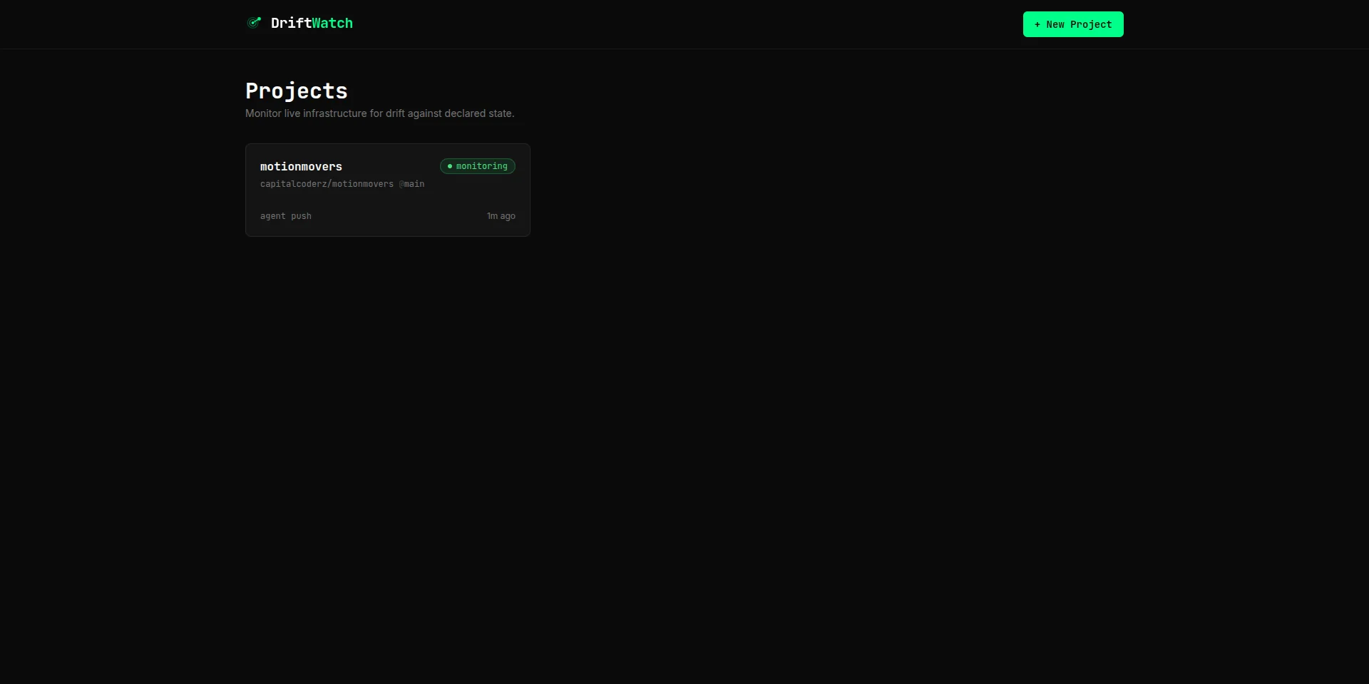 DriftWatch Projects dashboard with one monitored repository, showing a monitoring status badge and the time of its last agent push