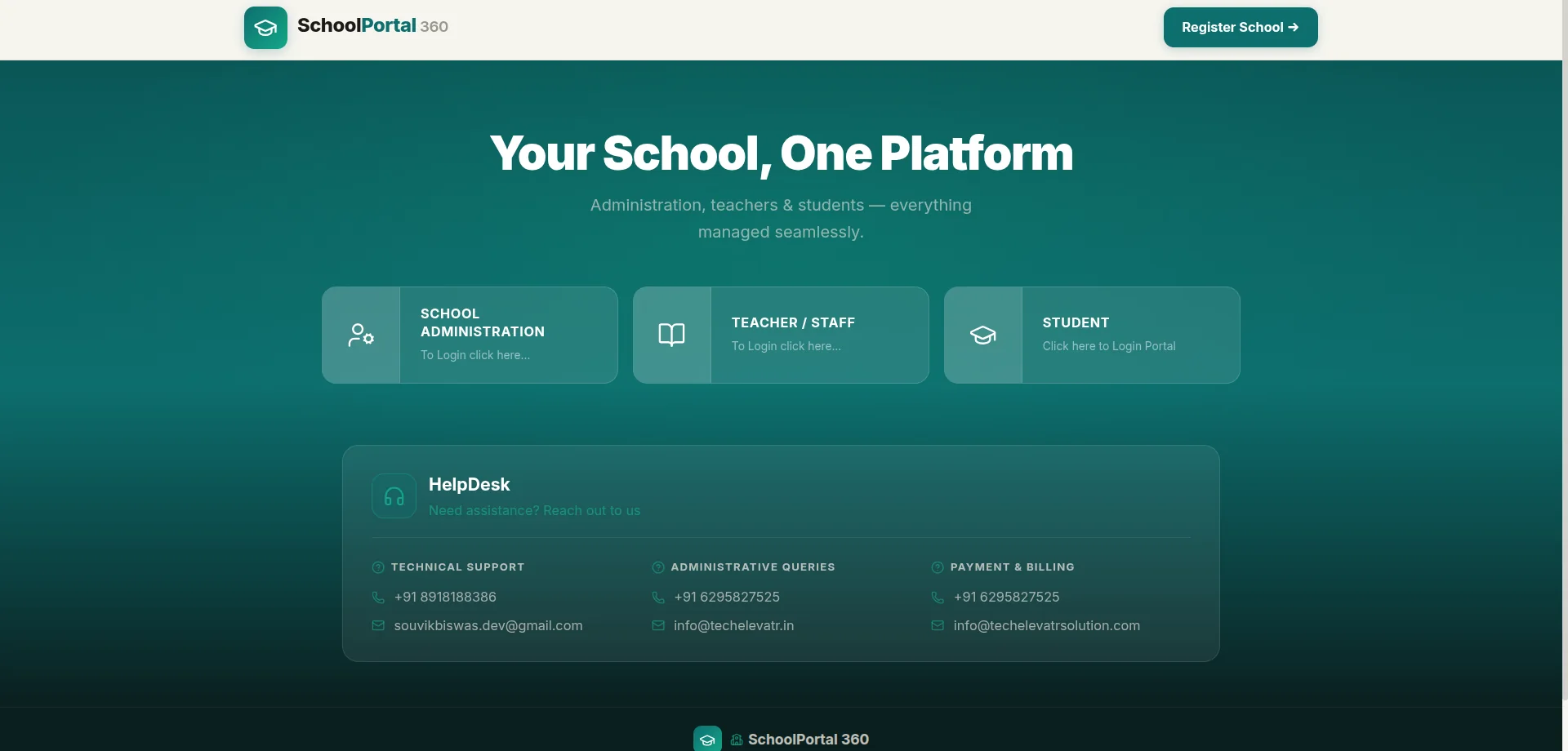 SchoolPortal 360 landing page headed Your School, One Platform, with login cards for school administration, teacher and staff, and students, and a help desk section